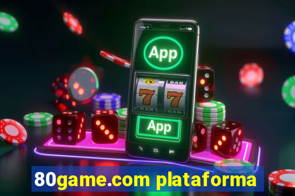 80game.com plataforma
